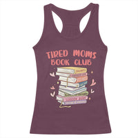 Tired Moms Book Club Racerback Tank Top Funny Bookish