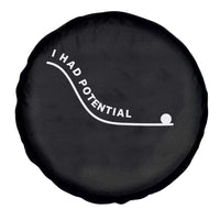 I Had Potential Spare Tire Cover Funny Sci-Fi Book Lover