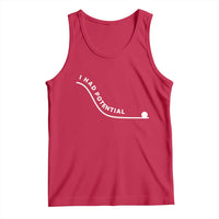 I Had Potential Tank Top Funny Sci-Fi Book Lover