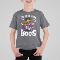 Funny Skull Halloween T Shirt For Kid I Am Just Here For The Boos Skeleton Party Girl - Wonder Print Shop