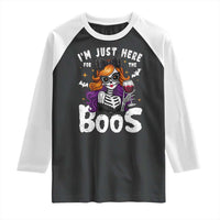 Funny Skull Halloween Raglan Shirt I Am Just Here For The Boos Skeleton Party Girl - Wonder Print Shop