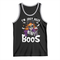 Funny Skull Halloween Tank Top I Am Just Here For The Boos Skeleton Party Girl - Wonder Print Shop