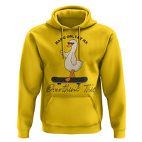 Hang On Let Me Overthinking This Hoodie Funny Duck Skateboard Sarcastic Skater - Wonder Print Shop