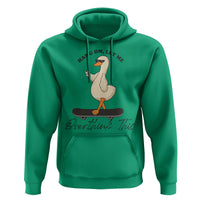 Hang On Let Me Overthinking This Hoodie Funny Duck Skateboard Sarcastic Skater - Wonder Print Shop