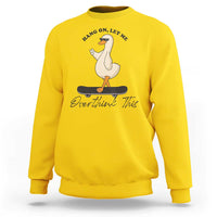 Hang On Let Me Overthinking This Sweatshirt Funny Duck Skateboard Sarcastic Skater - Wonder Print Shop
