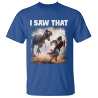 Funny Jesus Dinosaur T Shirt I Saw That Christan Meme - Wonder Print Shop