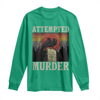 Funny Literary Long Sleeve Shirt Attempted Murder Two Crows Bird on Branch - Wonder Print Shop