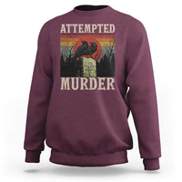 Funny Literary Sweatshirt Attempted Murder Two Crows Bird on Branch - Wonder Print Shop