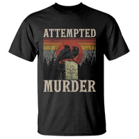 Funny Literary T Shirt Attempted Murder Two Crows Bird on Branch - Wonder Print Shop