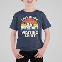 Funny Writer T Shirt For Kid This is My Writing Shirt Authors Poets Literature - Wonder Print Shop