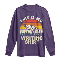 Funny Writer Long Sleeve Shirt This is My Writing Shirt Authors Poets Literature - Wonder Print Shop