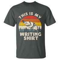 Funny Writer T Shirt This is My Writing Shirt Authors Poets Literature - Wonder Print Shop