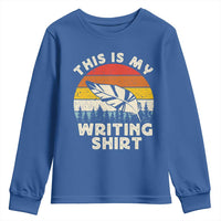 Funny Writer Youth Sweatshirt This is My Writing Shirt Authors Poets Literature - Wonder Print Shop