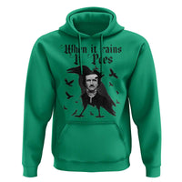 Funny Edgar Allan Poe Hoodie When It Rains It Poes - Wonder Print Shop