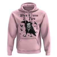 Funny Edgar Allan Poe Hoodie When It Rains It Poes - Wonder Print Shop