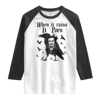 Funny Edgar Allan Poe Raglan Shirt When It Rains It Poes - Wonder Print Shop