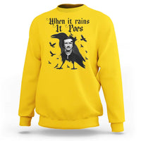 Funny Edgar Allan Poe Sweatshirt When It Rains It Poes - Wonder Print Shop