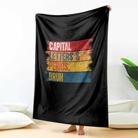 Funny English ELA Teacher Throw Blanket Capital Letters And Periods Bruh - Wonder Print Shop