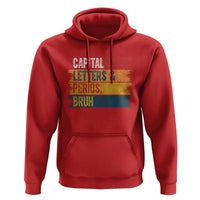 Funny English ELA Teacher Hoodie Capital Letters And Periods Bruh - Wonder Print Shop
