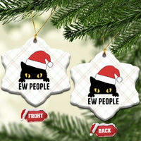 Funny Cat Christmas Ceramic Ornament Ew People Anti Social Grumpy Cat Xmas - Wonder Print Shop