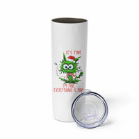Funny Cat Green Christmas Skinny Tumbler It Is Fine I Am Fine Everything Is Fine - Wonder Print Shop