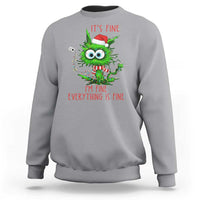 Funny Cat Green Christmas Sweatshirt It Is Fine I Am Fine Everything Is Fine - Wonder Print Shop