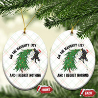 Funny Black Cat Christmas Ceramic Ornament On the Naughty List And I Regret Nothing - Wonder Print Shop