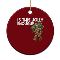 Funny Bigfoot Christmas Ceramic Ornament Is This Jolly Enough - Wonder Print Shop