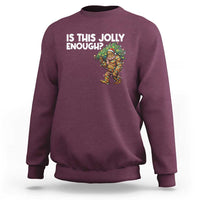 Funny Bigfoot Christmas Sweatshirt Is This Jolly Enough - Wonder Print Shop