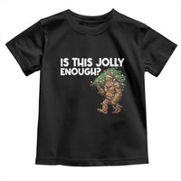 Funny Bigfoot Christmas Toddler T Shirt Is This Jolly Enough - Wonder Print Shop