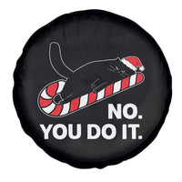 Funny Lazy Cat Christmas Spare Tire Cover No You Do It - Wonder Print Shop