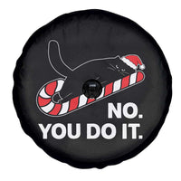 Funny Lazy Cat Christmas Spare Tire Cover No You Do It - Wonder Print Shop