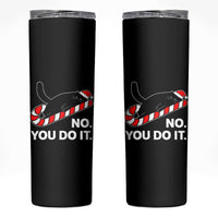 Funny Lazy Cat Christmas Skinny Tumbler No You Do It - Wonder Print Shop
