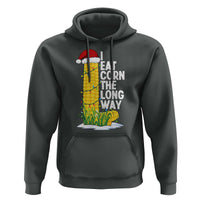 I Eat Corn The Long Way Hoodie Funny Corn Adult Humor Christmas - Wonder Print Shop
