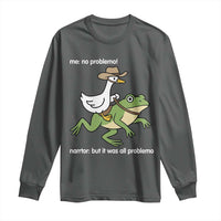 Cowboy Goose Meme Long Sleeve Shirt Funny Frog Me No Problemo Narrator - Wonder Print Shop