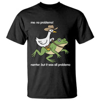 Cowboy Goose Meme T Shirt Funny Frog Me No Problemo Narrator - Wonder Print Shop