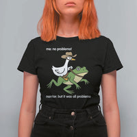 Cowboy Goose Meme T Shirt For Women Funny Frog Me No Problemo Narrator - Wonder Print Shop
