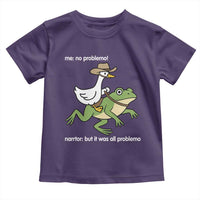 Cowboy Goose Meme Toddler T Shirt Funny Frog Me No Problemo Narrator - Wonder Print Shop