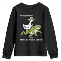 Cowboy Goose Meme Youth Sweatshirt Funny Frog Me No Problemo Narrator - Wonder Print Shop