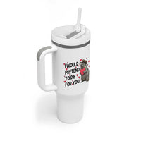 Funny Groundhog Valentines Tumbler With Handle I Would Pretend To Die For You - Wonder Print Shop