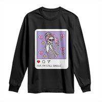 Anti Valentine Long Sleeve Shirt Funny Skeleton Selfie Meme - Wonder Print Shop
