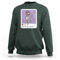 Anti Valentine Sweatshirt Funny Skeleton Selfie Meme - Wonder Print Shop