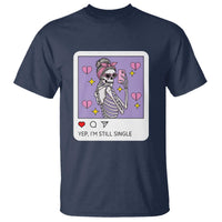Anti Valentine T Shirt Funny Skeleton Selfie Meme - Wonder Print Shop