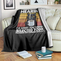 Funny Black Cat Meme Throw Blanket I Have Selective Hearing You Were Not Selected Today - Wonder Print Shop