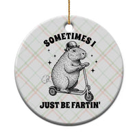 Funny Groundhog Scooter Ceramic Ornament Sometimes I Just Be Fartin - Wonder Print Shop