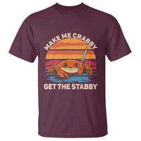 Funny Crab Meme Y2K T Shirt Make Me Crabby Get The Stabby - Wonder Print Shop