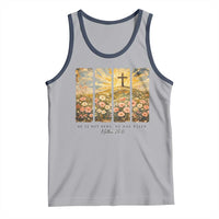 He Is Not Here He Is Risen Tank Top Christian Easter Bible Verse
