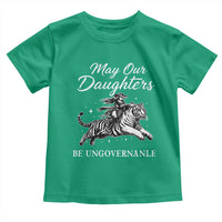 May Our Daughters Be Ungovernable Toddler T Shirt Cowgirl Western Cowgirl Hell Cat Women's Rights