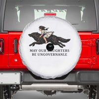 May Our Daughters Be Ungovernable Spare Tire Cover Girl Riding Wolf Activist Feminist Protest