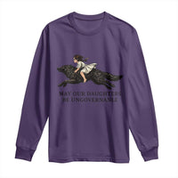 May Our Daughters Be Ungovernable Long Sleeve Shirt Girl Riding Wolf Activist Feminist Protest